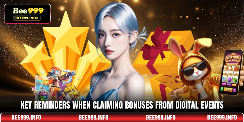 Key Reminders When Claiming Bonuses from Digital Events