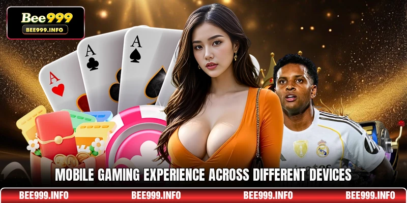Mobile gaming experience across different devices