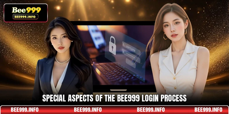 Special aspects of the Bee999 login process