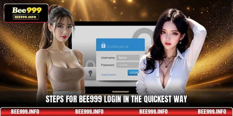 Steps for Bee999 login in the quickest way