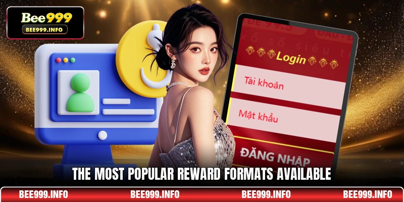 The Most Popular Reward Formats Available